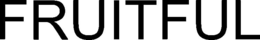 FRUITFUL trademark