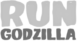 RUN GODZILLA trademark