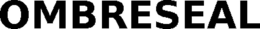OMBRESEAL trademark