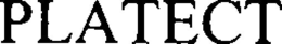 PLATECT trademark