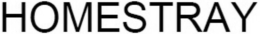 HOMESTRAY trademark