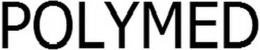 POLYMED trademark