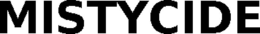 MISTYCIDE trademark