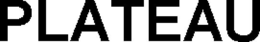 PLATEAU trademark