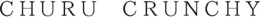 CHURU CRUNCHY trademark