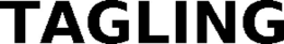 TAGLING trademark
