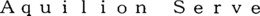 AQUILION SERVE trademark