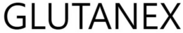 GLUTANEX trademark