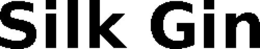SILK GIN trademark
