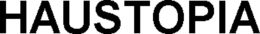 HAUSTOPIA trademark