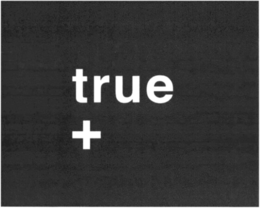 TRUE + trademark