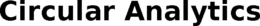 CIRCULAR ANALYTICS trademark