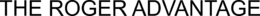 THE ROGER ADVANTAGE trademark