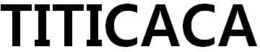 TITICACA trademark