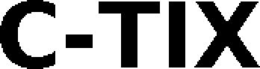 C-TIX trademark