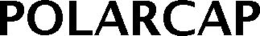 POLARCAP trademark