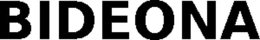 BIDEONA trademark