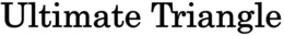 ULTIMATE TRIANGLE trademark