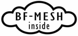 BF-MESH INSIDE trademark