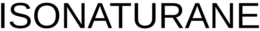 ISONATURANE trademark