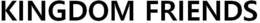 KINGDOM FRIENDS trademark