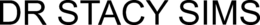 DR STACY SIMS trademark