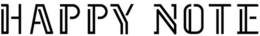 HAPPY NOTE trademark