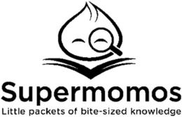 SUPERMOMOS LITTLE PACKETS OF BITE-SIZED KNOWLEDGE trademark