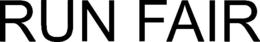RUN FAIR trademark