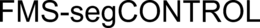 FMS-SEGCONTROL trademark