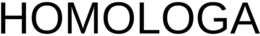 HOMOLOGA trademark