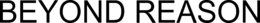 BEYOND REASON trademark