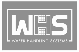 WHS WAFER HANDLING SYSTEMS trademark
