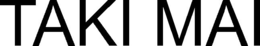 TAKI MAI trademark