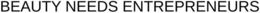 BEAUTY NEEDS ENTREPRENEURS trademark