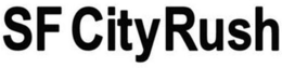 SF CITYRUSH trademark