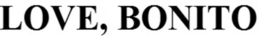 LOVE, BONITO trademark
