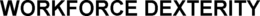 WORKFORCE DEXTERITY trademark