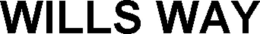 WILLS WAY trademark