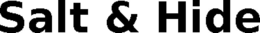 SALT & HIDE trademark