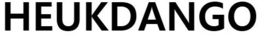 HEUKDANGO trademark