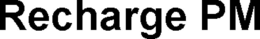 RECHARGE PM trademark