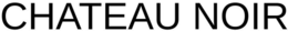 CHATEAU NOIR trademark