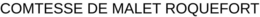 COMTESSE DE MALET ROQUEFORT trademark