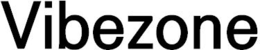 VIBEZONE trademark
