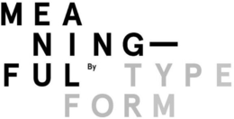 MEANINGFUL BY TYPEFORM trademark