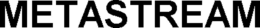 METASTREAM trademark