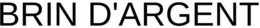 BRIN D'ARGENT trademark
