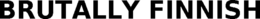 BRUTALLY FINNISH trademark