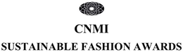 CNMI SUSTAINABLE FASHION AWARDS trademark